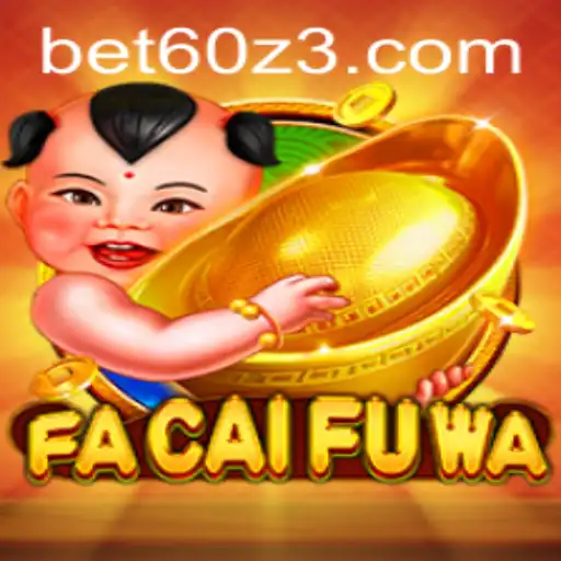 Descubra o Jogo de Sucesso FaCaiFuWa no BET60.com